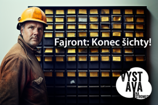 Výstava na stromech – Fajront: Konec šichty!